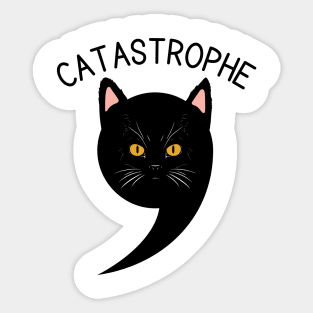 Catastrophe Funny Cat Pun Sticker